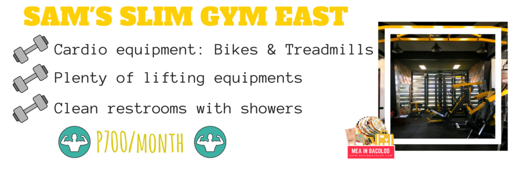 Sams Slim Gym East | Mea in Bacolod
